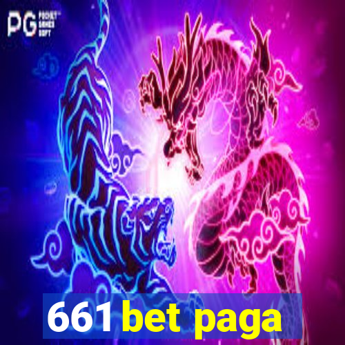 661 bet paga